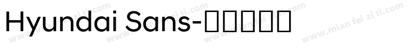 Hyundai Sans字体转换